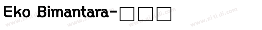 Eko Bimantara字体转换
